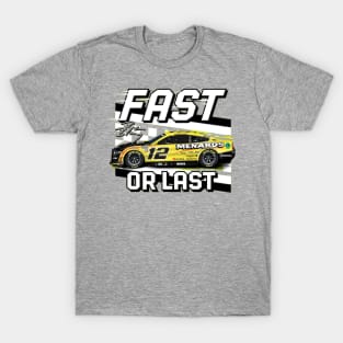 Ryan Blaney Fast Or Last T-Shirt